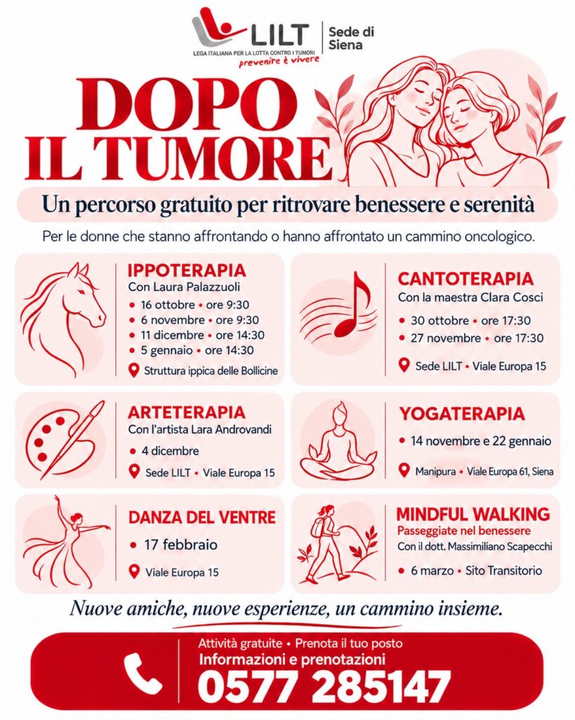 Locandina Dopo il tumore LILT Siena: ippoterapia, cantoterapia, arteterapia, yogaterapia, danza del ventre e mindful walking